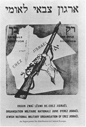 Poster von Irgun (Etzel), einer para-militärischen revisionistischen Orga-nisation, mit einem angestrebten „Land Israel“ beiderseits des Jordan (1930er Jahre). Quelle: http://www.rense.com/1.imagesH/irgun.jpg Poster von Irgun (Etzel), einer para-militärischen revisionistischen Orga-nisation, mit einem angestrebten „Land Israel“ beiderseits des Jordan (1930er Jahre). Quelle: http://www.rense.com/1.imagesH/irgun.jpg
